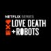 Foto: Love Death and Robots