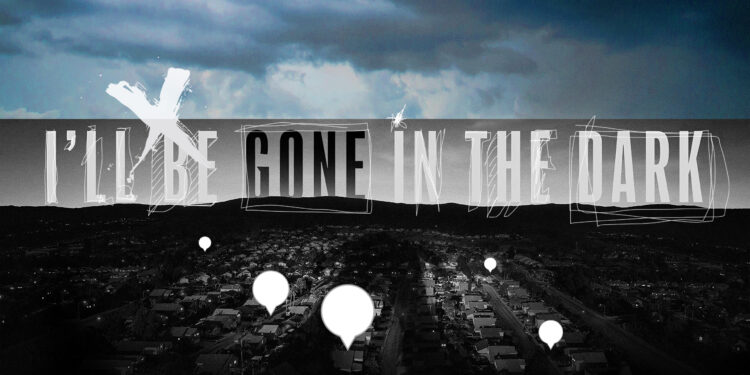 Cover di I'll be gone in the dark per Mondoserie