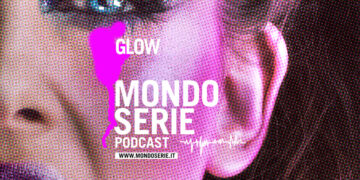 Cover di Glow podcast per Mondoserie