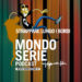 Cover di Strappare lungo i bordi podcast per Mondoserie