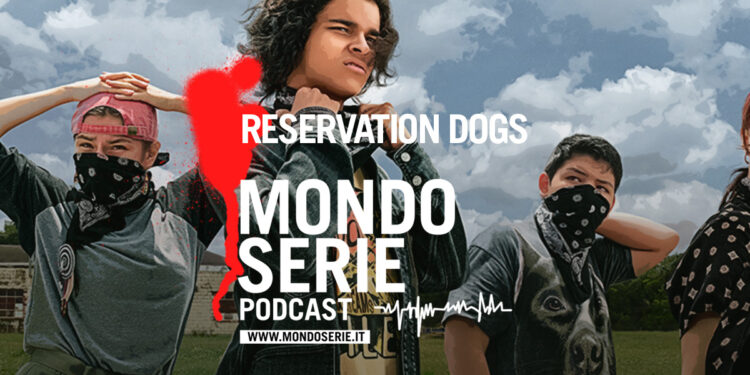 Cover di Reservation Dogs per MONDOSERIE