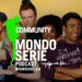 Cover di Community podcast per MONDOSERIE