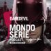 Cover di Daredevil podcast per MONDOSERIE