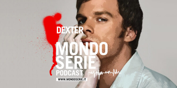 Cover di Dexter podcast per MONDOSERIE