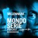 Cover di Millennium podcast per Mondoserie