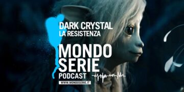 Cover di Dark Crystal podcast per Mondoserie