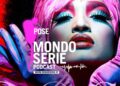 Cover di Pose podcast per Mondoserie