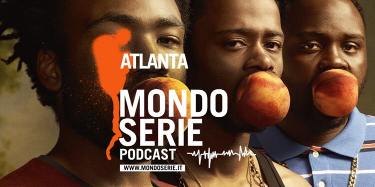 Cover di Atlanta 3 podcast per Mondoserie