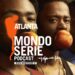 Cover di Atlanta 3 podcast per Mondoserie