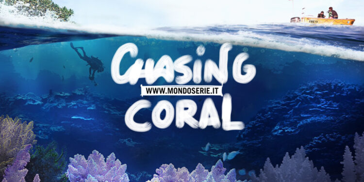 Cover di Chasing coral per Mondoserie