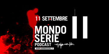 Cover di 11 settembre podcast per Mondoserie