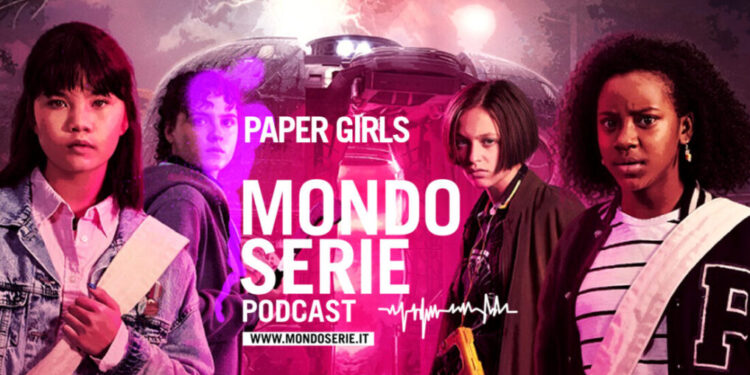 Cover di Paper Girls podcast per Mondoserie