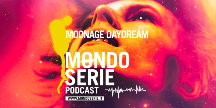 Cover di Moonage Daydream podcast per Mondoserie