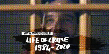 Cover di Life of crime 1984-2020 per Mondoserie