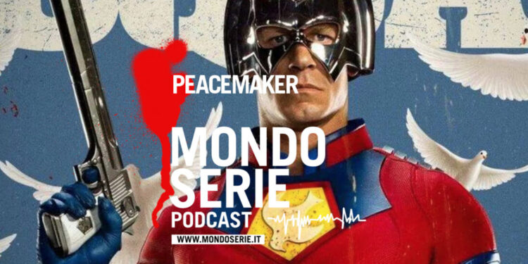 Cover di Peacemaker podcast per Mondoserie