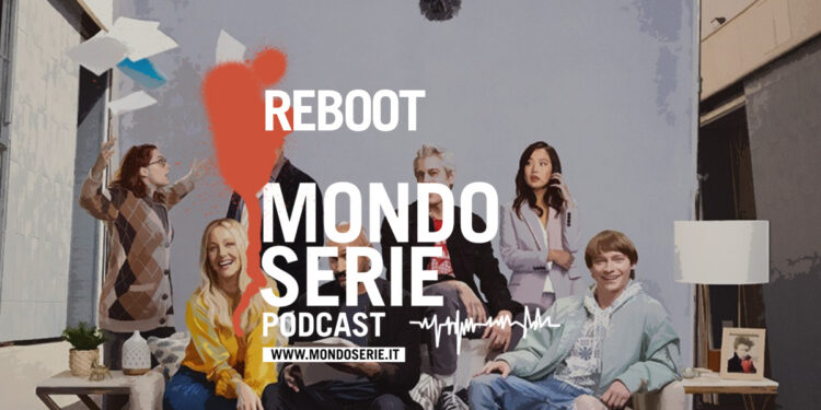 Cover di Reboot podcast per Mondoserie