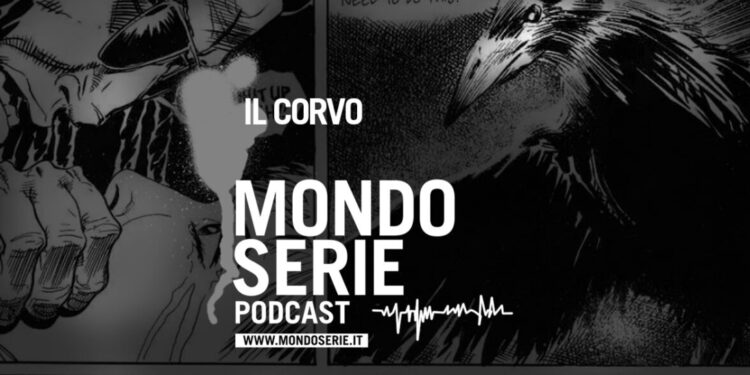 Cover de Il Corvo podcast per Mondoserie