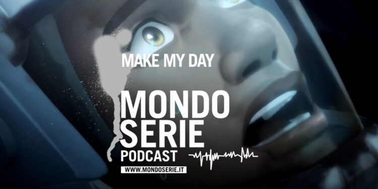 Cover di Make my day podcast per Mondoserie