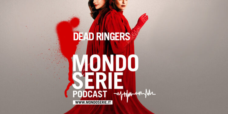 Cover di Dead Ringers podcast per Mondoserie