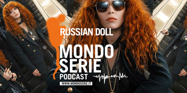 Cover di Russian Doll podcast per Mondoserie