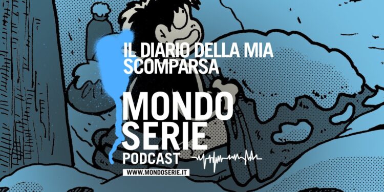 Cover de Il diario della mia scomparsa, podcast per Mondoserie