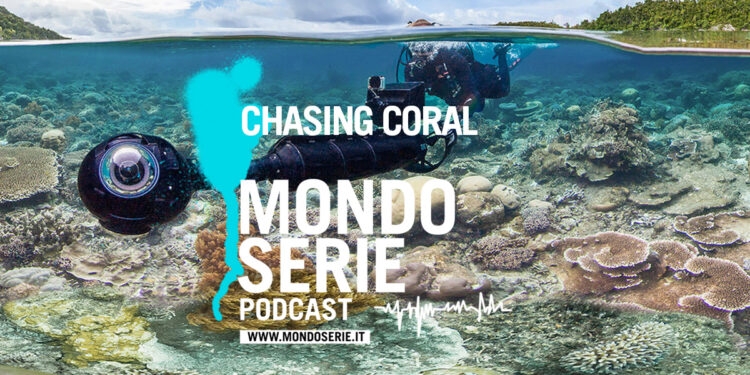 Cover di Chasing Coral e Puff PODCAST per Mondoserie