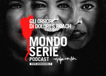 Cover de Gli orrori di Dolores Roach podcast per Mondoserie