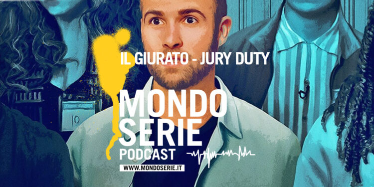 Cover de Il giurato - Jury Duty podcast per Mondoserie