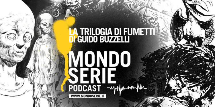 Cover di Guido Buzzelli trilogia fumetto podcast per Mondoserie