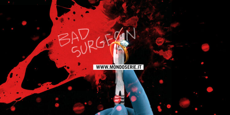 cover di Bad Surgeon per Mondoserie