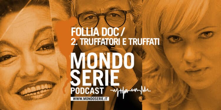 Cover di Truffe truffatori e truffati, Follia Doc 2, per Mondoserie