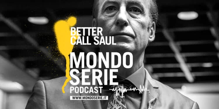 cover di Better Call Saul, podcast per Mondoserie