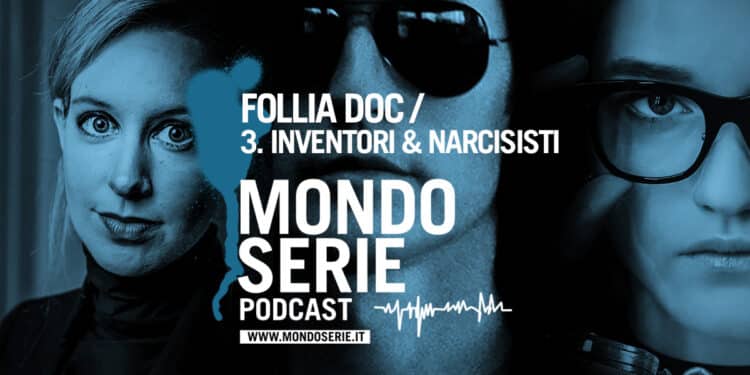 Cover di FOLLICA DOC 3, Inventori e narcisisti, podcast per Mondoserie