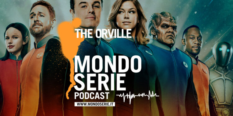 cover di The Orville, podcast per Mondoserie