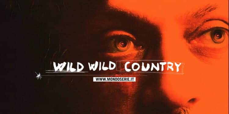 Cover di Wild Wild Country per Mondoserie